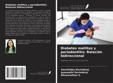 Couverture de Diabetes mellitus y periodontitis: Relación bidireccional