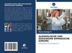 Portada del libro de ALKOHOLISCHE UND ESSIGSAURE BIPHASISCHE GÄRUNG