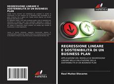 Bookcover of REGRESSIONE LINEARE E SOSTENIBILITÀ DI UN BUSINESS PLAN