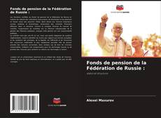 Buchcover von Fonds de pension de la Fédération de Russie :