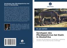 Copertina di Serotypen des Pferdepestvirus bei Eseln in Westafrika