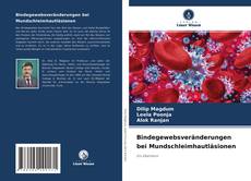 Capa do livro de Bindegewebsveränderungen bei Mundschleimhautläsionen 
