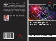 Capa do livro de Political thought of Laurent Désiré KABILA 