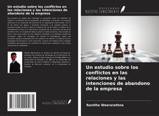 Обложка Un estudio sobre los conflictos en las relaciones y las intenciones de abandono de la empresa