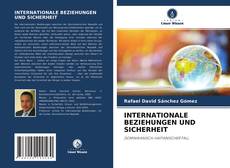 Bookcover of INTERNATIONALE BEZIEHUNGEN UND SICHERHEIT