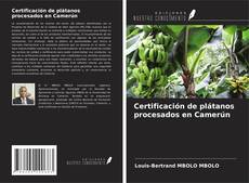 Copertina di Certificación de plátanos procesados en Camerún