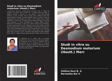 Studi in vitro su Desmodium motorium (Houtt.) Merr kitap kapağı