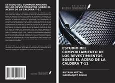 Copertina di ESTUDIO DEL COMPORTAMIENTO DE LOS REVESTIMIENTOS SOBRE EL ACERO DE LA CALDERA T-11