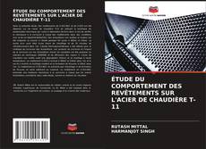 Buchcover von ÉTUDE DU COMPORTEMENT DES REVÊTEMENTS SUR L'ACIER DE CHAUDIÈRE T-11