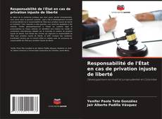 Buchcover von Responsabilité de l'État en cas de privation injuste de liberté