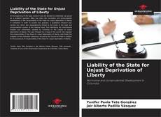 Buchcover von Liability of the State for Unjust Deprivation of Liberty