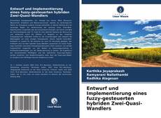 Copertina di Entwurf und Implementierung eines fuzzy-gesteuerten hybriden Zwei-Quasi-Wandlers
