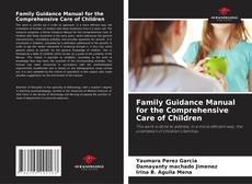 Обложка Family Guidance Manual for the Comprehensive Care of Children