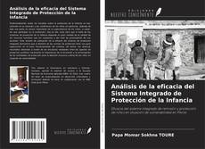 Bookcover of Análisis de la eficacia del Sistema Integrado de Protección de la Infancia