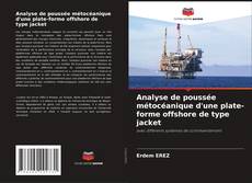 Buchcover von Analyse de poussée métocéanique d'une plate-forme offshore de type jacket
