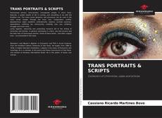 Обложка TRANS PORTRAITS & SCRIPTS