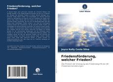 Copertina di Friedensförderung, welcher Frieden?