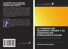 Buchcover von LA POBREZA DEL ISLAMISMO YORUBA Y LA CONSPIRACIÓN ETNOISLÁMICA FULANI