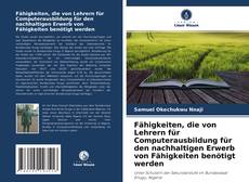 Capa do livro de Fähigkeiten, die von Lehrern für Computerausbildung für den nachhaltigen Erwerb von Fähigkeiten benötigt werden 