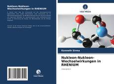 Copertina di Nukleon-Nukleon-Wechselwirkungen in RHENIUM