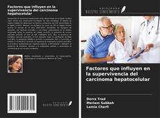 Buchcover von Factores que influyen en la supervivencia del carcinoma hepatocelular