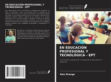 Copertina di EN EDUCACIÓN PROFESIONAL Y TECNOLÓGICA - EPT