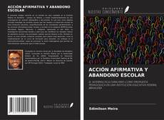 Copertina di ACCIÓN AFIRMATIVA Y ABANDONO ESCOLAR