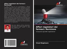 Bookcover of Affari regolatori dei farmaci: Revisione