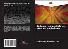 Buchcover von La formation médicale du point de vue freireen