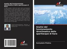 Copertina di Analisi del funzionamento idroclimatico dello spartiacque di Kara