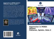 Aggression in MOBA-Spielen Faktoren, Spieler, Dota 2 kitap kapağı