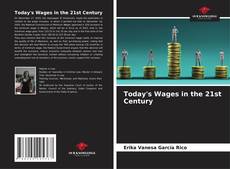 Buchcover von Today's Wages in the 21st Century