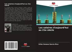 Buchcover von Les salaires d'aujourd'hui au 21e siècle
