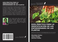 Portada del libro de GUÍA PRÁCTICA PARA LA IDENTIFICACIÓN DE LAS ENFERMEDADES DE LAS PLANTAS