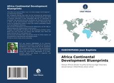 Copertina di Africa Continental Development Bluenprints