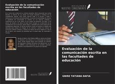 Capa do livro de Evaluación de la comunicación escrita en las facultades de educación 