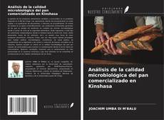 Análisis de la calidad microbiológica del pan comercializado en Kinshasa的封面