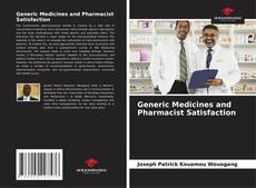 Обложка Generic Medicines and Pharmacist Satisfaction