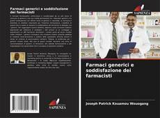 Borítókép a  Farmaci generici e soddisfazione dei farmacisti - hoz
