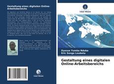 Copertina di Gestaltung eines digitalen Online-Arbeitsbereichs