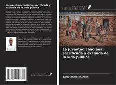 Capa do livro de La juventud chadiana: sacrificada y excluida de la vida pública 