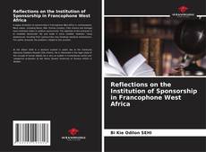 Buchcover von Reflections on the Institution of Sponsorship in Francophone West Africa