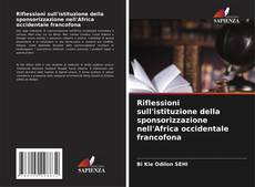 Borítókép a  Riflessioni sull'istituzione della sponsorizzazione nell'Africa occidentale francofona - hoz
