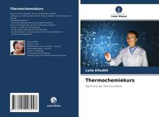 Bookcover of Thermochemiekurs