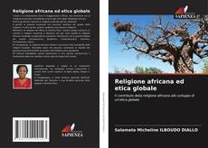 Couverture de Religione africana ed etica globale
