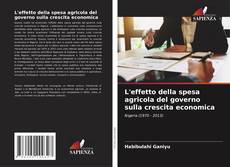 Borítókép a  L'effetto della spesa agricola del governo sulla crescita economica - hoz