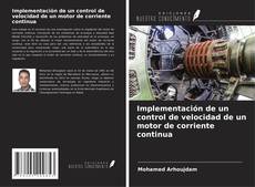 Capa do livro de Implementación de un control de velocidad de un motor de corriente continua 