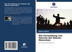 Copertina di Die Vermeidung von Stürzen bei älteren Menschen