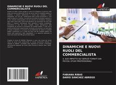 Borítókép a  DINAMICHE E NUOVI RUOLI DEL COMMERCIALISTA - hoz