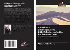 Couverture de Contributo all'integrazione CAD/Calcolo: metodi e implementazione